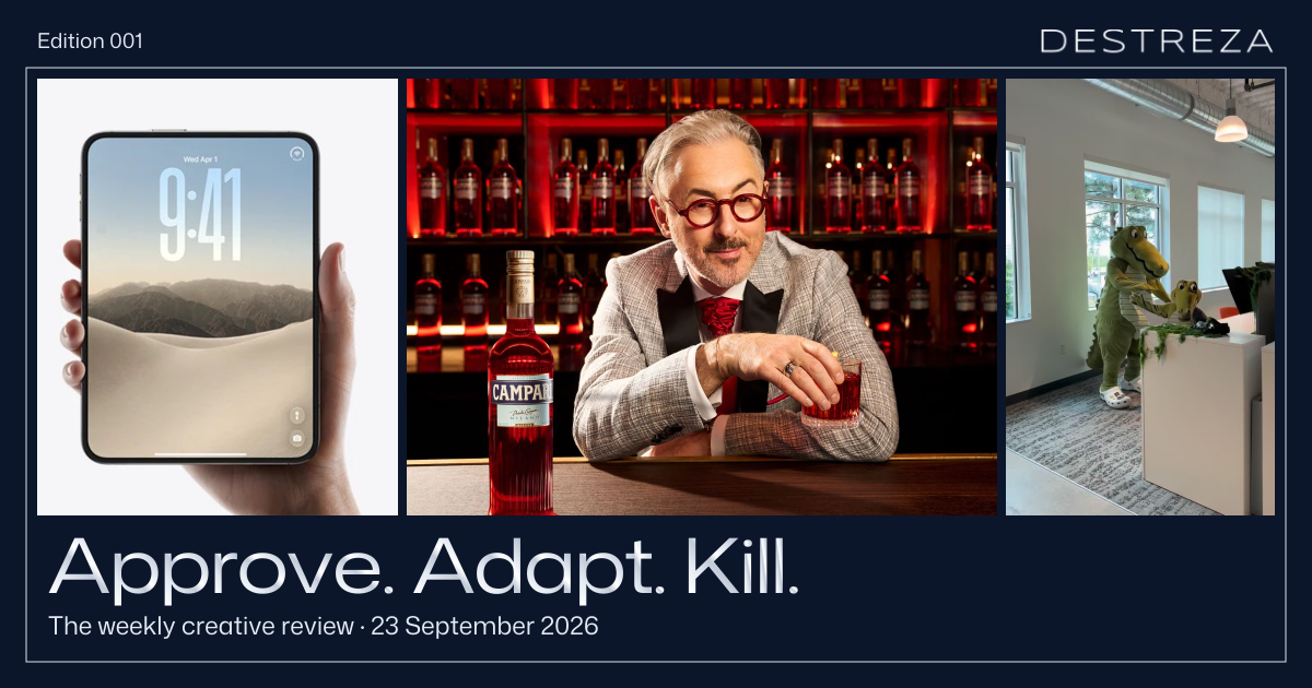 Apple, Campari and Crocs creative in Destreza’s Approve. Adapt. Kill. frame
